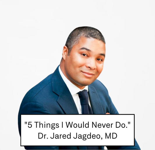 "The 5 things I would never do as a board-certified dermatologist."